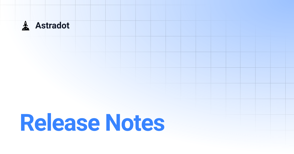 Release notes astradot
